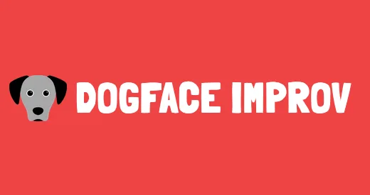 Dogface Improv