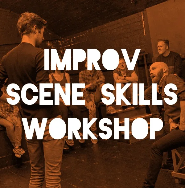 Artwork for Improv Scene Skills Workshop @ The Hawth with Sara Hussein